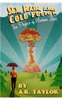 Sex, Rain, and Cold Fusion