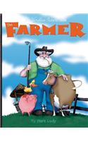 Farmer: The Wordless Picture Book