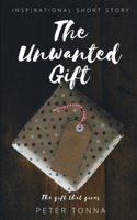 Unwanted Gift