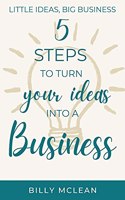 Little Ideas, Big Business
