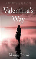 Valentina's Way