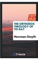 Orthodox Theology of To-Day