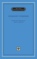 Humanist Comedies