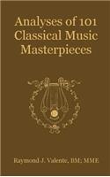 Analyses of 101 Classical Music Masterpieces