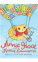 Annie Hoot and the Knitting Extravaganza