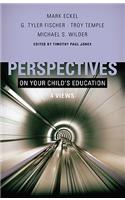 Perspectives on Your Child's Education