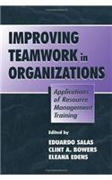 Improving Teamwork in Organizations