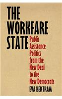 The Workfare State