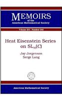 Heat Eisenstein Series on SLn(C)