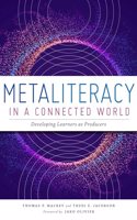 Metaliteracy in a Connected World