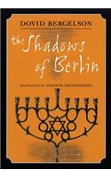 The Shadows of Berlin