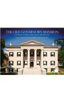 Old Governors Mansion: Georgia's First Executive Residence
