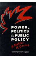 Power, Politics, and Public Policy