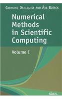 Numerical Methods in Scientific Computing: Volume 1