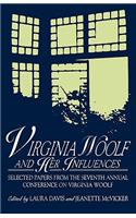 Virginia Woolf and Her Influences