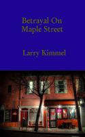 Betrayal On Maple Street