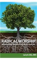 Radical Worship