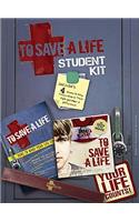 To Save a Life Student Kit