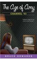 The Age of Amy: Channel '63