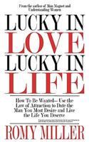 Lucky In Love, Lucky In Life