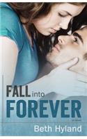 Fall into Forever: (English)