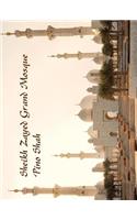 Sheikh Zayed Grand Mosque