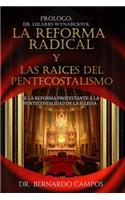 reforma radical y las raices del pentecostalismo
