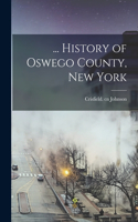 ... History of Oswego County, New York