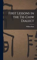 First Lessons in the Tie-Chiw Dialect