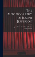 Autobiography of Joseph Jefferson