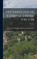 Oesterreichischer Erbfolge-Krieg 1740-1748; Volume 5