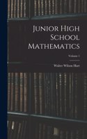 Junior High School Mathematics; Volume 1