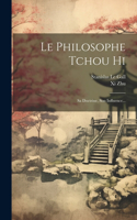 Philosophe Tchou Hi