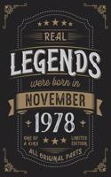Real Legends were born in November 1978: Vintage Birthday Notebook - Great Individual Gift for Writing Notes, Scribble and Reminders lined 6x9 Inch 100 Pages