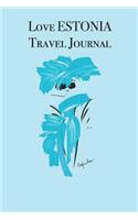 Love ESTONIA Travel Journal