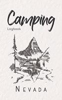 Camping Logbook Nevada: 6x9 Travel Journal or Diary for every Camper. Your memory book for Ideas, Notes, Experiences for your Trip to Nevada