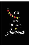 100 years of being awesome