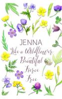 Jenna Like a Wildflower Beautiful Fierce Free