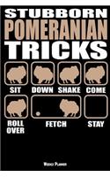 Stubborn Pomeranian Tricks Weekly Planner