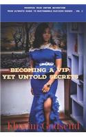 Becoming A VIP