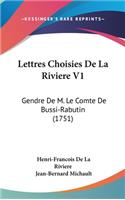 Lettres Choisies De La Riviere V1