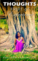 Thoughts: Fruit of Experience