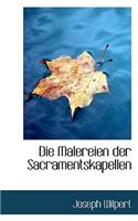 Die Malereien Der Sacramentskapellen