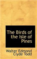 The Birds of the Isle of Pines