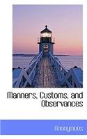 Manners, Customs, and Observances