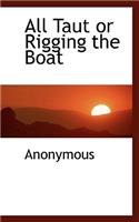 All Taut or Rigging the Boat: (English)