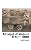 Microscopical Determination of the Opaque Minerals