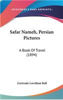 Safar Nameh, Persian Pictures