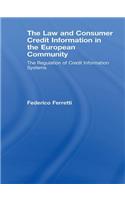 The Law and Consumer Credit Information in the European Community