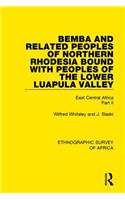 Bemba and Related Peoples of Northern Rhodesia bound with Peoples of the Lower Luapula Valley